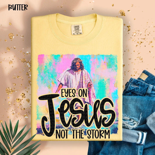 Eyes on Jesus Not the Storm