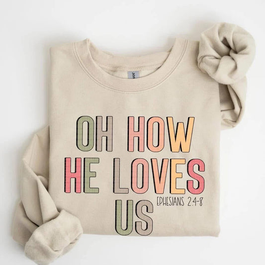 Oh How He Loves Us