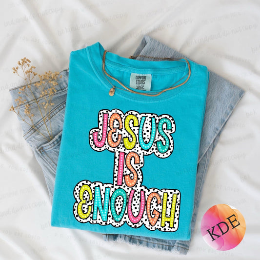 Jesus is Enough